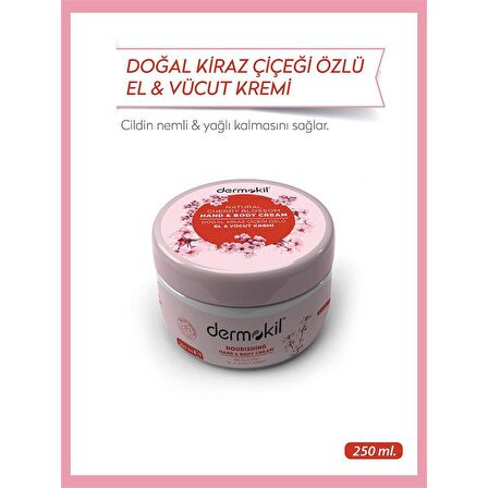 DERMOKİL Kiraz Çiçeği El ve Vücut Kremi 250 ml