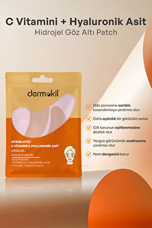Dermokil Aydınlatıcı C Vitamini & Hayluronik Asit Hidrojel Patch Göz Altı Maskesi