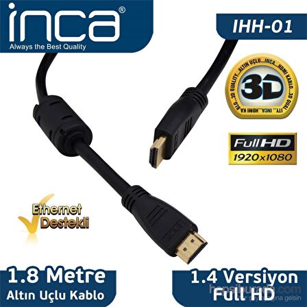 Inca HDMI to HDMI 1.8MT Altın Uçlu Kablo (Blister+Askılı) IHH-01