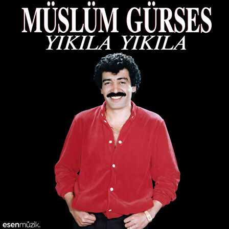 Müslüm Gürses Yıkıla Yıkıla - Plak