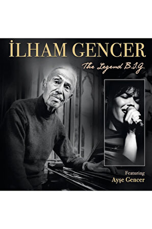 İlham Gencer - The Legend B.i.g (plak)