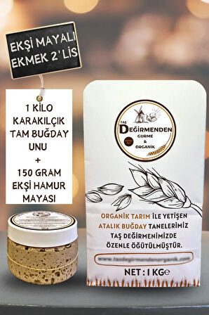 Organik Atalık Karakılçık Tam Buğday Unu - Siyez Ekşi Hamur Mayası