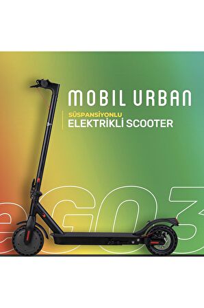 MOBİL URBAN EGO3 SÜSPANSİYONLU ELEKTRİKLİ SCOOTER