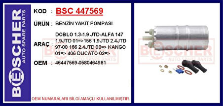 Fiat Benzin Yakıt Pompası Doblo 1.3-1.9 Jtd-Alfa 147 1.9jtd 01=>156 1.9jtd 2.4jtd 97-00 166 2.4jtd 00=> K - Bsc 447569