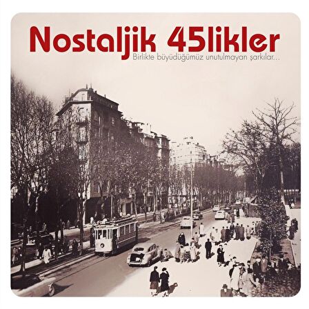 Nostaljik 45 likler -  (Plak)  