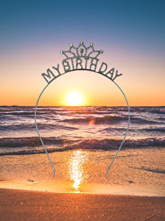 Taç Metal Taşlı My Birthday Yazılı Gümüş renkli lüks Doğum Günü tacı parti tacı