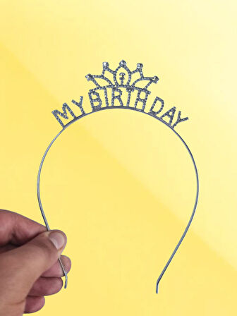 Taç Metal Taşlı My Birthday Yazılı Gümüş renkli lüks Doğum Günü tacı parti tacı
