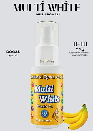 Multi White 0 - 10 Yaş Muz Aromalı Çocuk Diş Macunu 50 ML