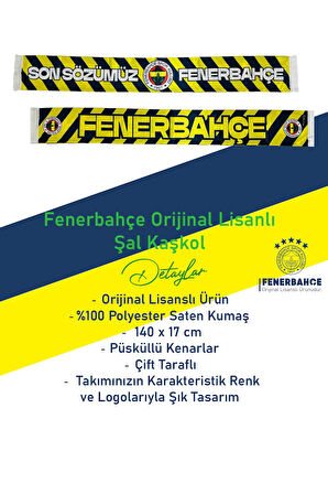 Fenerbahçe Orijinal Lisanslı Son Sözümüz Fenerbahçe Saten Şal Atkı
