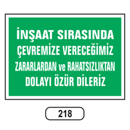 Ergündoğdu 218 İnşaat Sırasında Çevremi̇ze Vereceği̇mi̇z Zararlara Di̇kkat Edeli̇m PVC Uyarı Levhası 25 x 35 cm