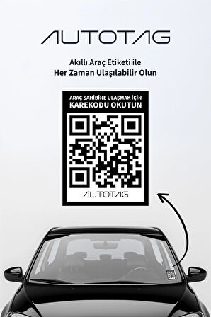 AutoTag Qr Kodlu Akıllı Araç Etiketi - Karekod Numaratör - İçten Yapıştırmalı Cam Etiket