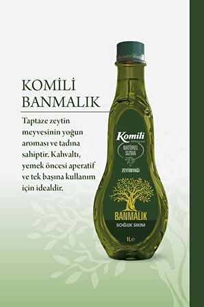 KOMİLİ  BANMALIK SOĞUK SIKIM NATUREL SIZMA ZEYTİNYAĞI 1 LT