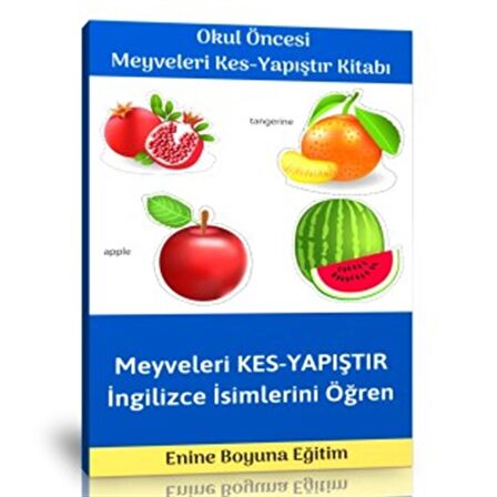 Okul Öncesi Meyveleri Kes – Yapıştır Etkinlik Kitabı