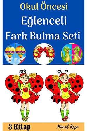 Okul Öncesi Eğlenceli Fark Bulma Kitap Seti (3 Fasikül Kitap)