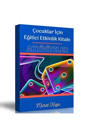 Çocuklar Için Eğitici Etkinlik Kitabı