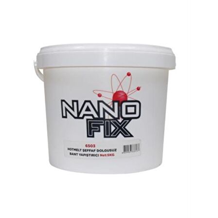 Nanofix Hotmelt Tutkal 6503 Dolgusuz Şeffaf Kova 5Kg