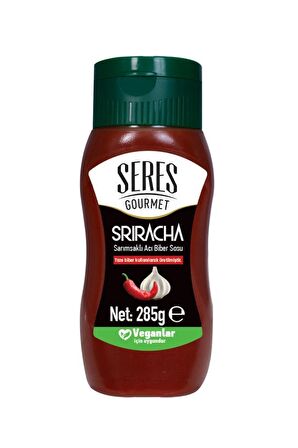 Seres Gourmet Srıracha Sarımsaklı ve Acı Biber Sosu 285 g e