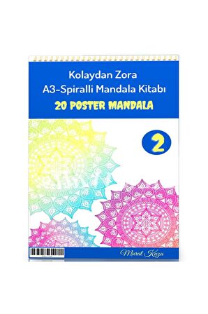 A-3 Spiralli Kolaydan Zora Mandala Kitabı-2 (20 Poster Mandala)