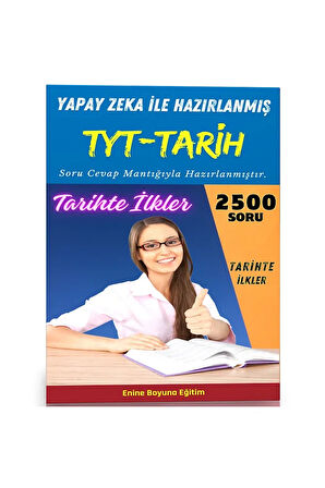 Yapay Zeka İle TYT Tarih (Güncel Müfredat)