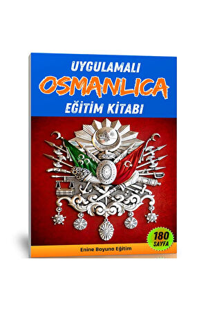 Uygulamalı Osmanlıca Eğitim Kitabı