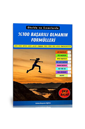 Tüm Sınavlarda Başarılı Olmanın Formülleri (%100 Başarı)