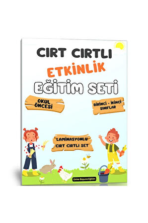 Cırt Cırtlı Etkinlik Eğitim Seti (Okul Öncesi ve 1.2. Sınıflar)