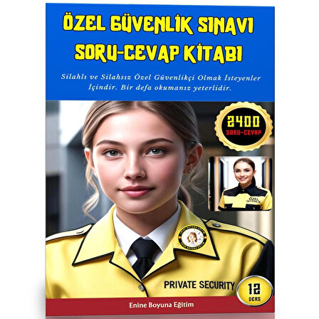 Özel Güvenlik Sınavı Soru-Cevap Kitabı (Soru Cevapla Konu Anlatımı)