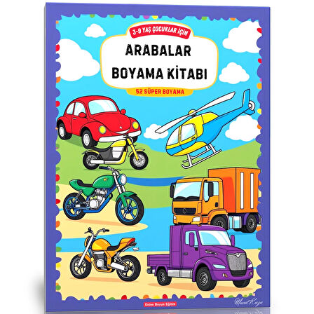 3-9 YAŞ Çocuklar İçin ARABALAR Boyama Kitabı (52 Süper Boyama)