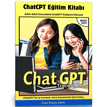 ChatGPT Eğitim Kitabı (Binlerce Komut)