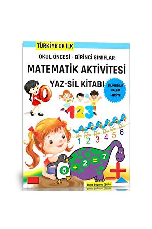 Okul Öncesi ve Birinci Sınıflar Matematik Aktivitesi YAZ-SİL Kitabı