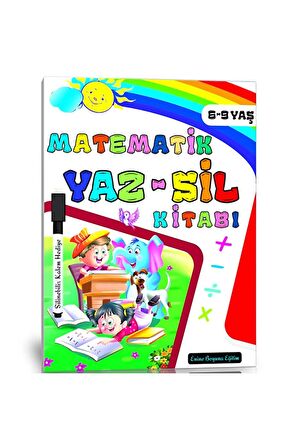 6-9 YAŞ Matematik YAZ-SİL Kitabı