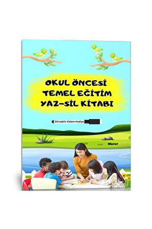 Okul Öncesi TEMEL Eğitim Kitabı (YAZ-SİL)