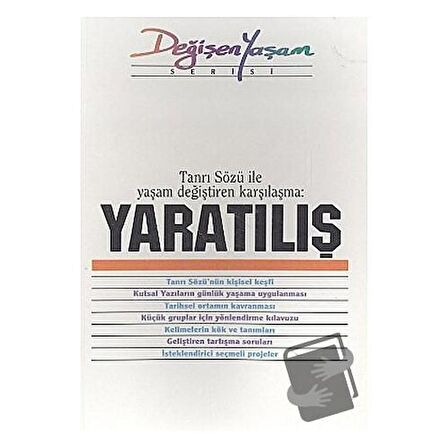 Yaratılış Tanrı Sözü İle Yaşam Değiştiren Karşılaşma