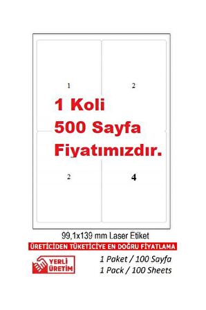 A1-2004 Ebat 99.1 x 139 mm Lazer Etiket A4 Sayfada 4 Etiket 500 A4 Sayfada 2000 Etiket