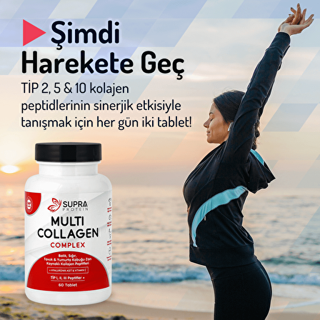 Supra Protein Multi Collagen Complex 60 Tablet- 5 Tip Kolajen Karışımı + Hyaluronik Asit & Vitamin C