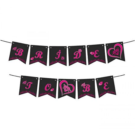 Bride To Be Siyah Fuşya Banner