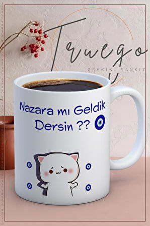 Baskılı Kupa Bardak Seramik Mug - Nazara mı Geldik?