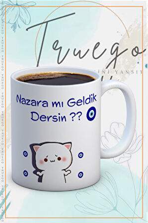 Baskılı Kupa Bardak Seramik Mug - Nazara mı Geldik?