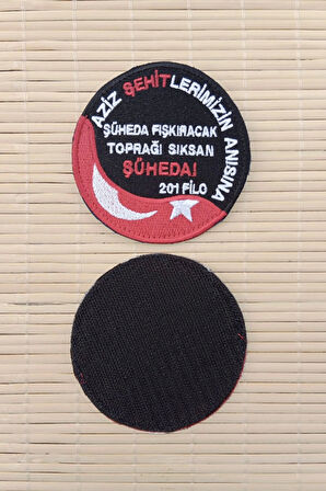 aziz sehitlerimizin anisina suheda fiskiracak topragi siksan suheda 201 filo nakis islemeli arma patch pec