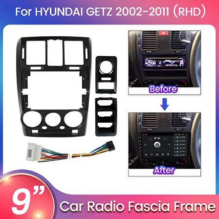 HYUNDAi GETZ-2002-2011-SİYAH RENK-9'' MULTİMEDYA ÇERÇEVESİ-DİREKSİYON UYUMLU-SOKETLİ-TEKNİK DESTEKLİ