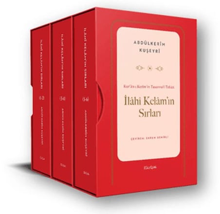 Kur’ân-ı Kerîm’in Tasavvufî Tefsiri: İlâhî Kelâm’ın Sırları