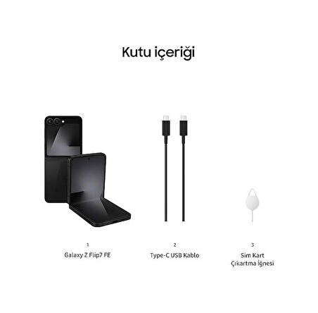 Samsung Galaxy Z Flip 7 FE 128 8 GB (Samsung Türkiye Garantili) Siyah 128 GB