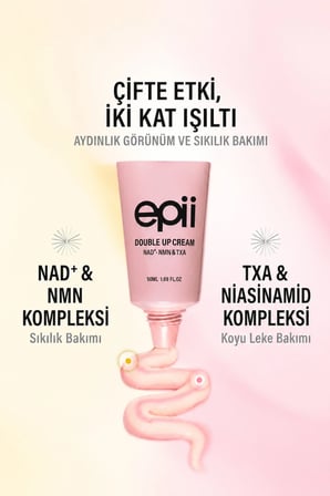 Epii Cilt Bakım Setleri Double Up Cream ve New Skin Toner NAD+ NMN TXA PHA
