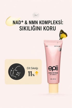 Epii Cilt Bakım Setleri Double Up Cream ve New Skin Toner NAD+ NMN TXA PHA
