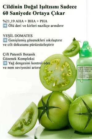 Green Tomato Acid 20 Wash Off Peeling Serum - Yeşil Domates Özlü Peeling Serumu