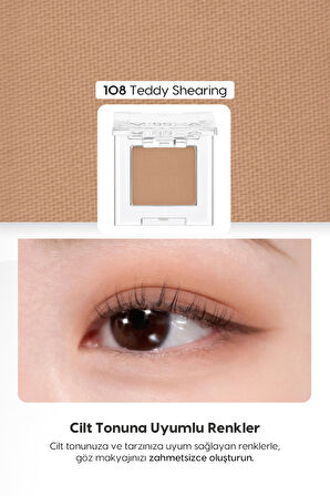 Yumuşak Dokulu, Dökülme Yapmayan Mat Tekli Göz Farı Modern Shadow Matte (108 Teddy Shearing)