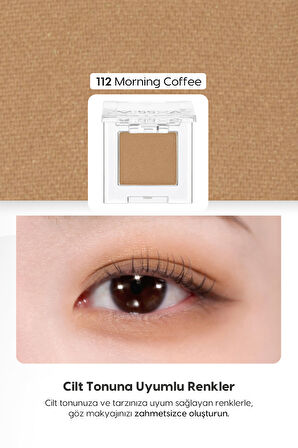 Yumuşak Dokulu, Dökülme Yapmayan Mat Tekli Göz Farı Modern Shadow Matte (112 Morning Coffee)