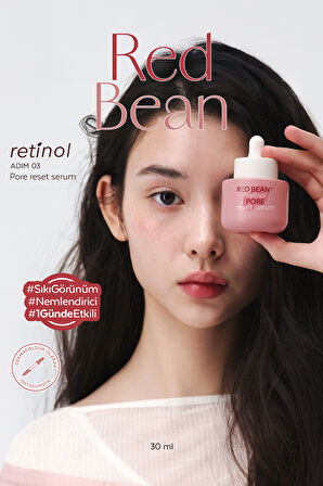 Retinol ve Kırmızı Fasulye Özlü, Sıkı Görünüm Sunan Serum Red Bean Retinol Pore Reset Serum