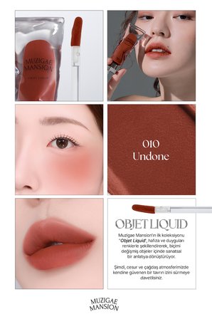 Gül Özlü, Kadife Bitiş Sunan, Nemlendirici ve Kalıcı Tint MUZIGAE MANSION Objet Liquid 010 Undone