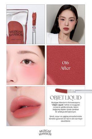 Gül Özlü, Kadife Bitiş Sunan, Nemlendirici ve Kalıcı Tint MUZIGAE MANSION Objet Liquid 016 After